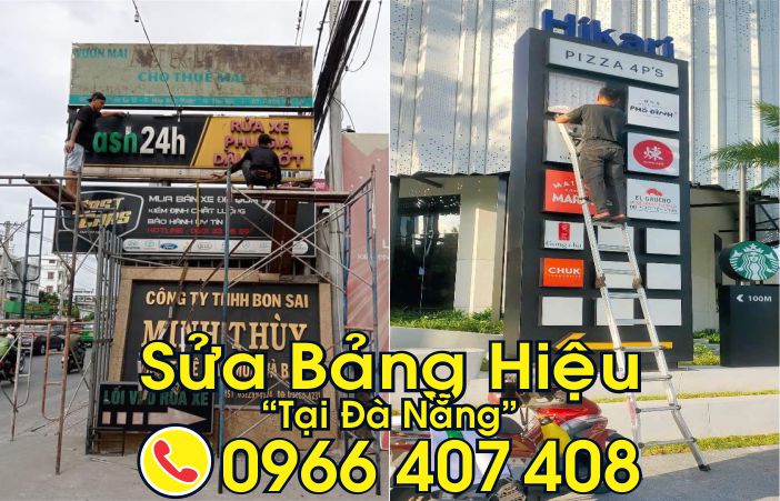 Dịch vụ sửa bảng hiệu đà nẵng - Liên Hệ: 0966.407.408 Dịch vụ sửa bảng hiệu đà nẵng