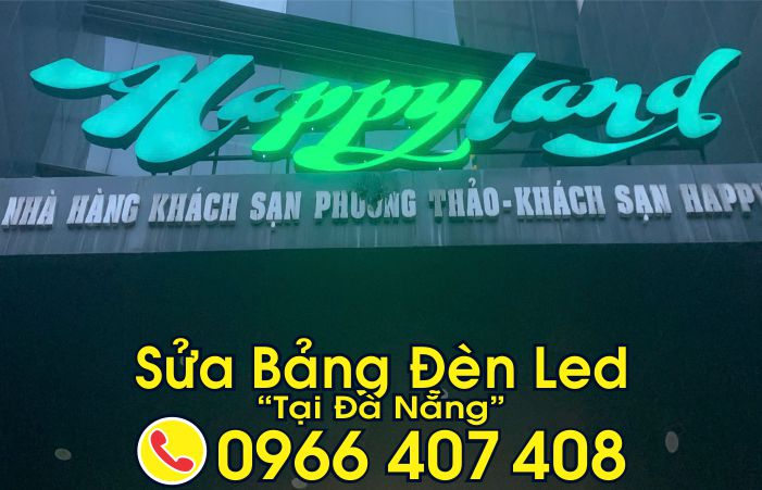dịch vụ sửa bảng đèn led tại đà nẵng - Liên Hệ: 0966.407.408 dịch vụ sửa bảng đèn led tại đà nẵng