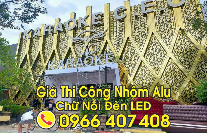 giá bảng hiệu alu chữ nổi - nhà hàng KARAOKE - Liên hệ: 0966.407.408 giá bảng hiệu alu chữ nổi - nhà hàng KARAOKE