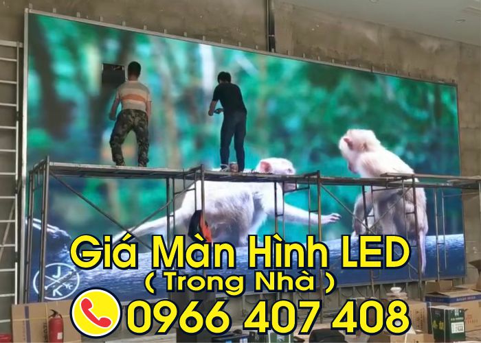 giá màn hình led trong nhà tốt nhất hiện nay