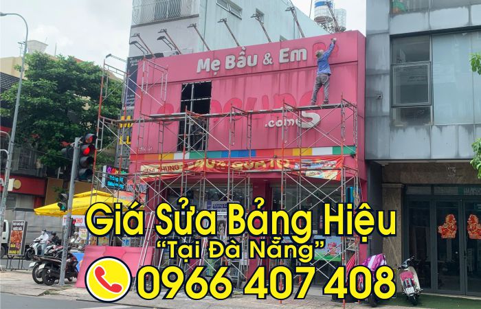 giá sửa bảng hiệu đà nẵng - Tốt Nhất, Liên Hệ: 0966.407.408 giá sửa bảng hiệu đà nẵng - Tốt Nhất
