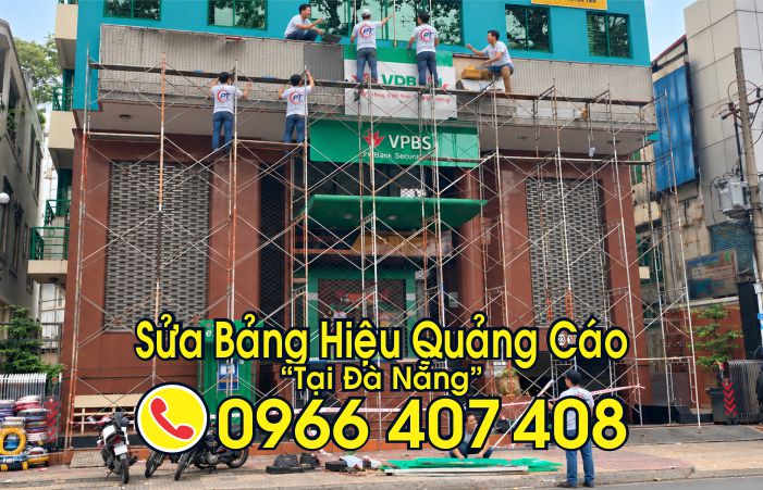 sửa bảng hiệu quảng cáo đà nẵng - Liên Hệ: 0966.407.408 sửa bảng hiệu quảng cáo đà nẵng