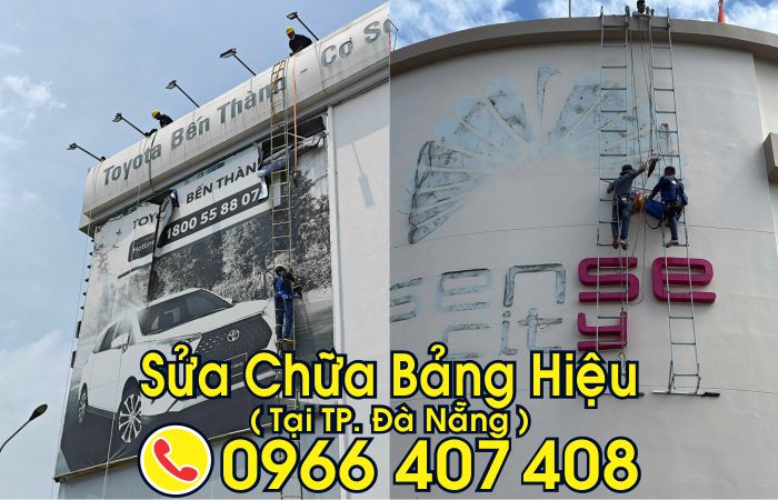dịch vụ sửa bảng hiệu quảng cáo đà nẵng - Liên hệ: 0966.407.408 dịch vụ sửa bảng hiệu quảng cáo đà nẵng