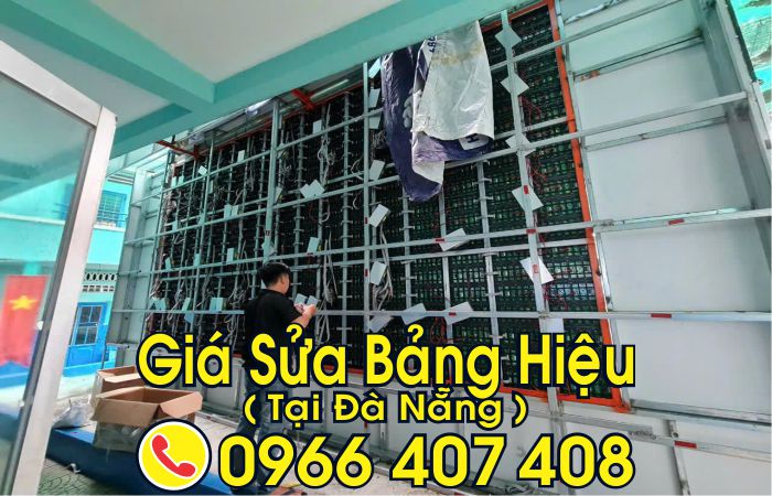 giá sửa bảng hiệu tại đà nẵng - Liên hệ: 0966.407.408 giá sửa bảng hiệu tại đà nẵng 0966.407.408