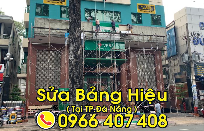 giá sửa bảng hiệu tại đà nẵng 24h - Liên hệ: 0966.407.408 giá sửa bảng hiệu tại đà nẵng 24h