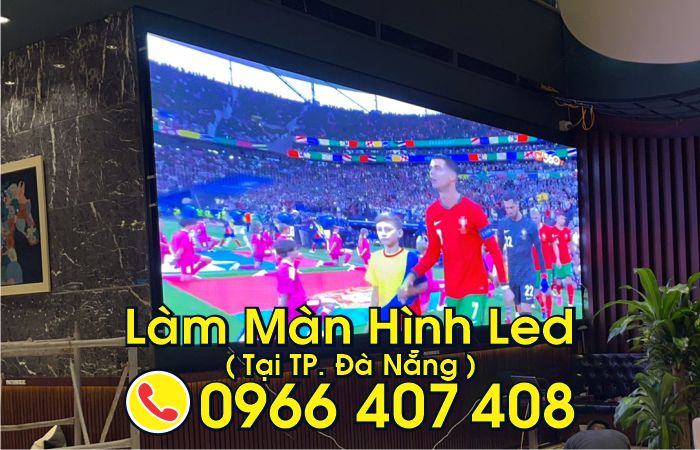 làm màn hình led tại đà nẵng