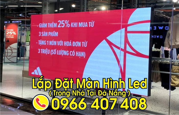 lắp đặt làm màn hình led trong nhà tại đà nẵng - Liên hệ: 0966.407.408 lắp đặt làm màn hình led trong nhà tại đà nẵng