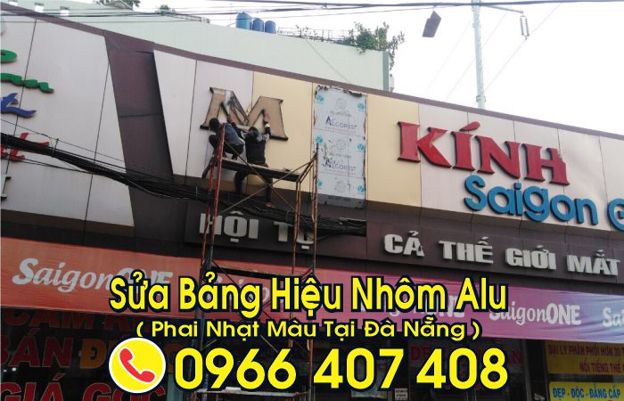 sửa bảng hiệu nhôm alu tại đà nẵng lí do phai, nhạt màu