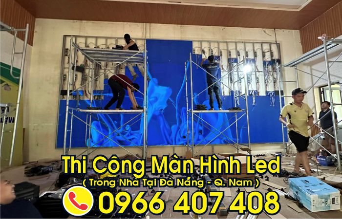 thi công màn hình led tại đà nẵng - quảng nam - màn hình led trong nhà