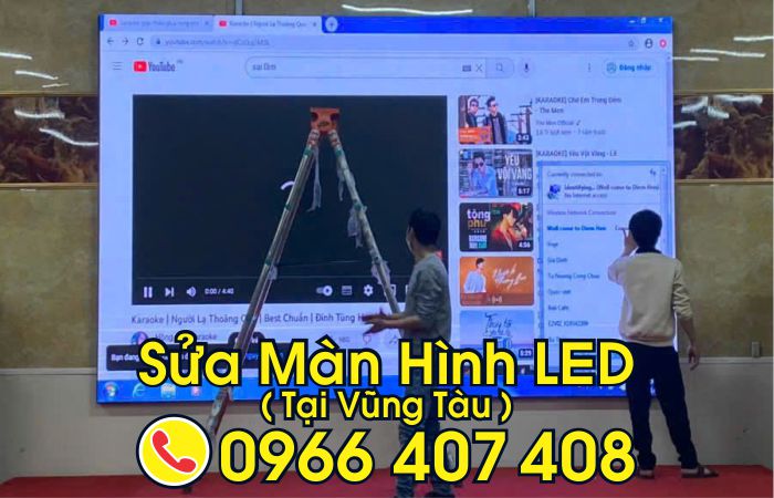 sửa bảng màn hình led tại vũng tàu - Liên hệ: 0966.407.408 sửa bảng màn hình led tại vũng tàu