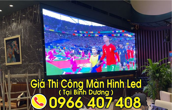 giá màn hình led bình dương - tốt nhất - Liên Hệ: 0966.407.408 giá màn hình led bình dương - tốt nhất