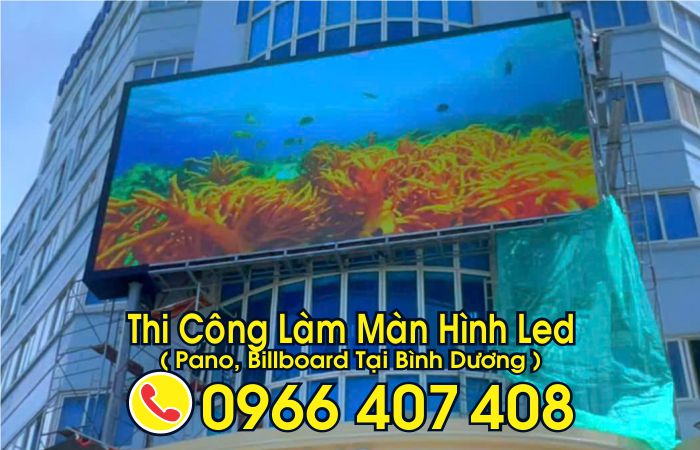 làm màn hình led ngoài trời tại bình dương - màn hình led pano, billboard - Liên Hệ: 0966.407.408 làm màn hình led ngoài trời tại bình dương - màn hình led pano, billboard