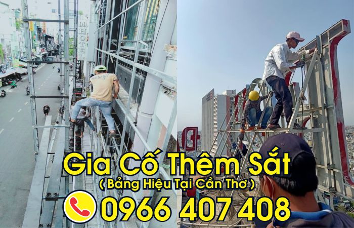 giá sửa bảng hiệu tại cần thơ - gia cố thêm khung xương sắt - Liên hệ: 0966.407.408 giá sửa bảng hiệu tại cần thơ - gia cố thêm khung xương sắt
