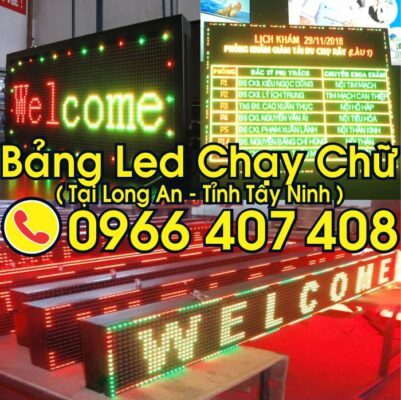 làm bảng led chạy chữ tại long an giá rẻ