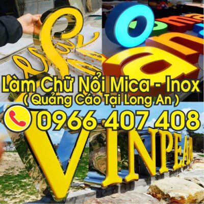 làm chữ nổi quảng cáo tại long an giá rẻ
