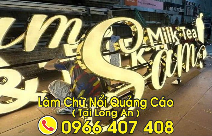làm chữ nổi quảng cáo tại long an giá rẻ - phường long an