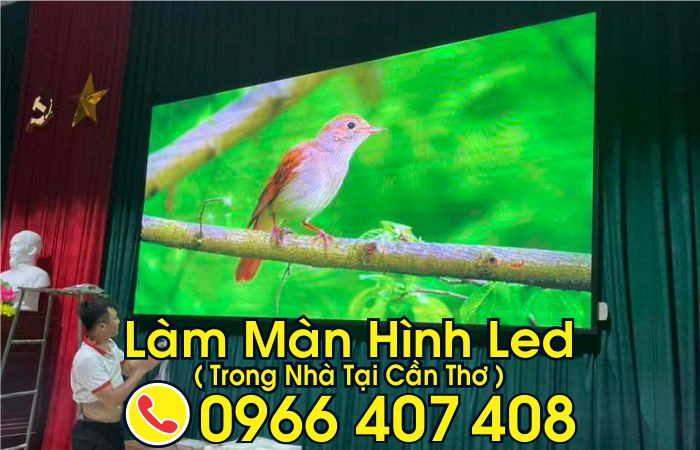làm màn hình led tại cần thơ giá rẻ - thi công màn hình led tại cần thơ