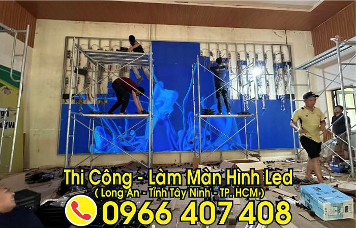làm màn hình led tại long an giá rẻ - giá màn hình led long an - thi công màn hình led ngoài trời tại long an