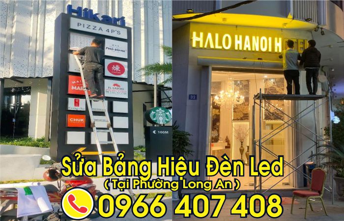 sửa bảng hiệu đèn led tại long an - sửa chữa bảng hiệu tại long an