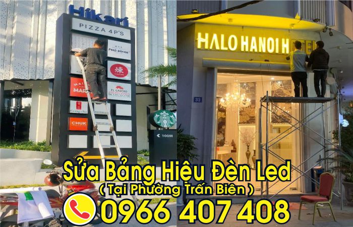 sửa bảng hiệu đèn led tại trấn biên - sửa chữa bảng hiệu tại trấn biên