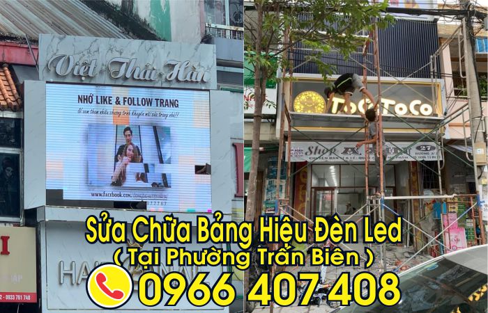 sửa bảng hiệu đèn led tại trấn biên - sửa màn hình led tại trấn biên