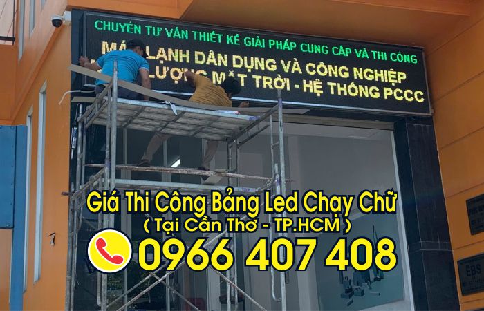 thi công bảng led chạy chữ tại cần thơ - giá bảng led chạy chữ cần thơ