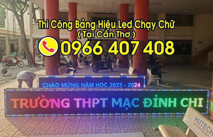 thi công bảng led chạy chữ tại cần thơ - làm bảng led chạy chữ tại cần thơ giá rẻ