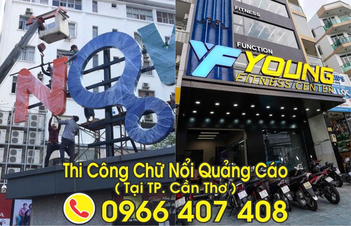 thi công chữ nổi quảng cáo tại cần thơ
