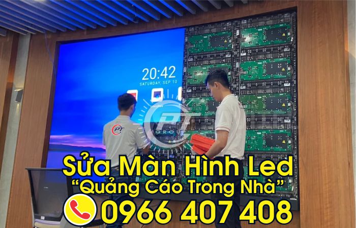 sửa màn hình led trong nhà - Phát Tiến Group, Liên hệ: 0966.407.408 sửa màn hình led trong nhà - Phát Tiến Group