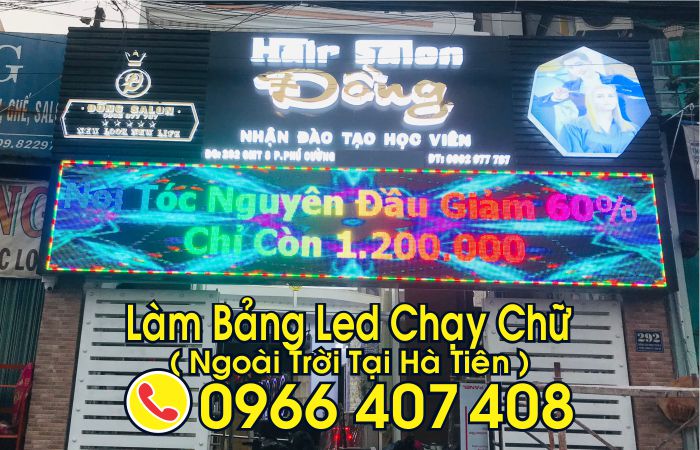 làm bảng led chạy chữ ngoài trời tại hà tiên
