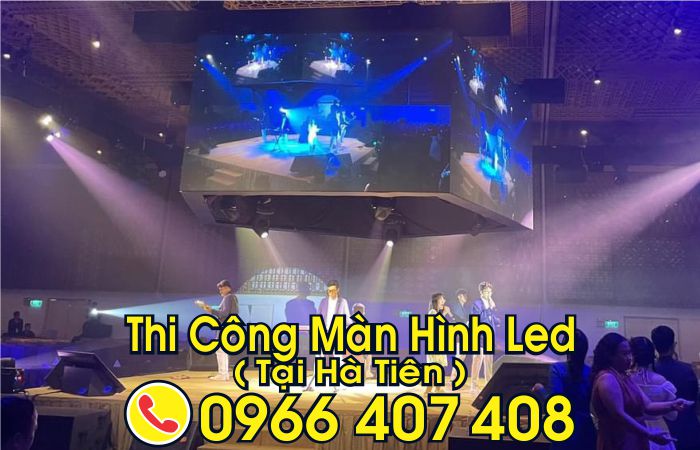 làm màn hình led tại hà tiên - giá màn hình led hà tiên