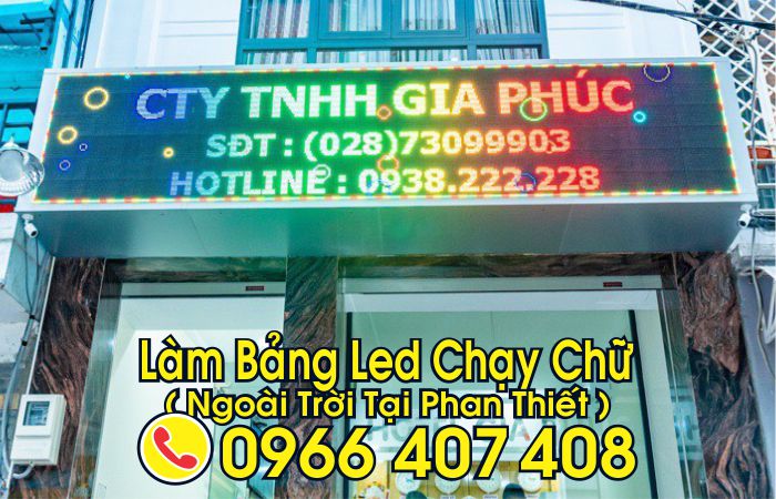 làm bảng led chạy chữ ngoài trời tại phan thiết - Liên Hệ: 0966.407.408 làm bảng led chạy chữ ngoài trời tại phan thiết