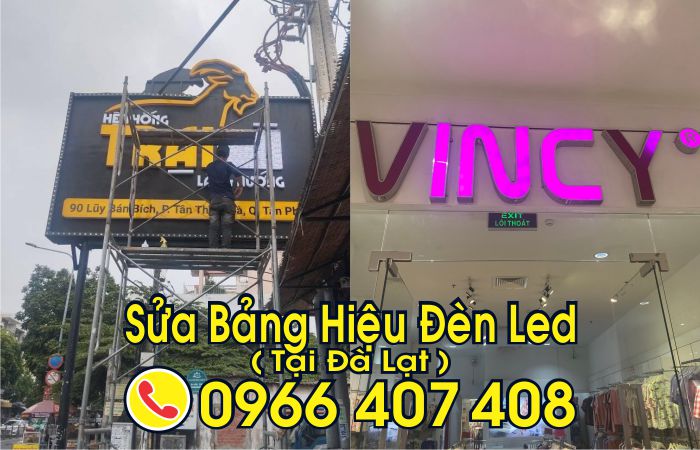 sửa bảng hiệu đèn led tại đà lạt - sửa bảng hiệu tại đà lạt - Liên Hệ: 0966.407.408 sửa bảng hiệu đèn led tại đà lạt - sửa bảng hiệu tại đà lạt