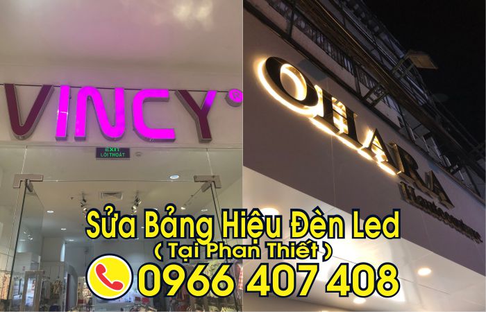 sửa bảng hiệu đèn led tại phan thiết - sửa bảng hiệu tại phan thiết - Liên Hệ: 0966.407.408 sửa bảng hiệu đèn led tại phan thiết - sửa bảng hiệu tại phan thiết