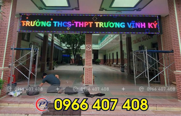thi công bảng led chạy chữ trường học - Liên Hệ: 0966.407.408 thi công bảng led chạy chữ trường học
