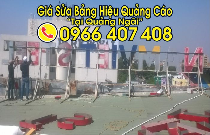 Nhà Thầu - sửa bảng hiệu tại quảng ngãi, Liên hệ: 0966.407.408 Nhà Thầu - sửa bảng hiệu tại quảng ngãi