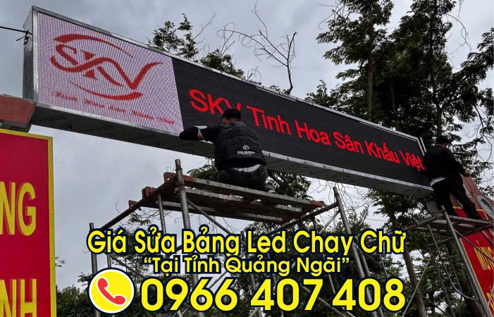 giá sửa bảng hiệu quảng ngãi - Bảng LED Chạy Chữ, Liên hệ: 0966.407.408 giá sửa bảng hiệu quảng ngãi - Bảng LED Chạy Chữ