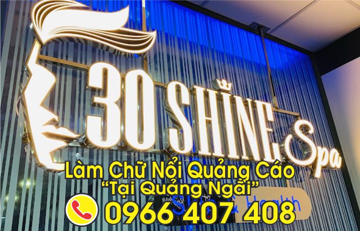 làm chữ nổi quảng cáo tại quảng ngãi - Liên hệ: 0966.407.408 làm chữ nổi quảng cáo tại quảng ngãi