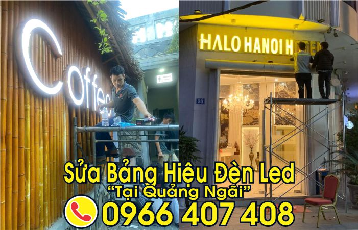 sửa bảng hiệu đèn led tại quảng ngãi - Liên hệ: 0966.407.408 sửa bảng hiệu đèn led tại quảng ngãi