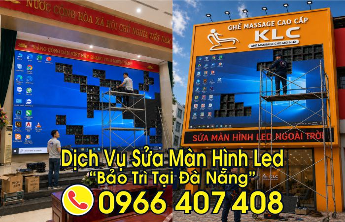 dịch vụ sửa màn hình led tại đà nẵng - Liên hệ: 0966.407.408 dịch vụ sửa màn hình led tại đà nẵng