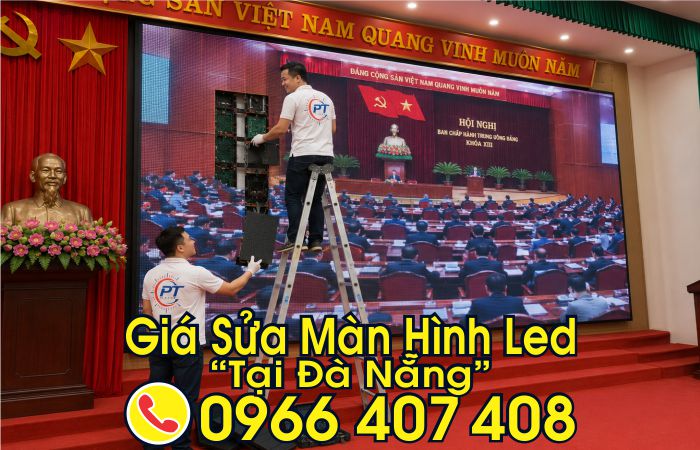 giá sửa màn hình led tại đà nẵng - Tốt Nhất, Liên hệ: 0966.407.408 giá sửa màn hình led tại đà nẵng - Tốt Nhất