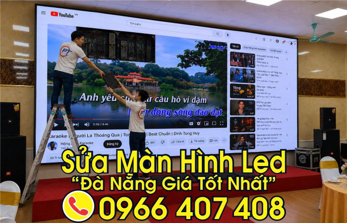 sửa màn hình led đà nẵng - Giá Tốt Nhất, Liên hệ: 0966.407.408 sửa màn hình led đà nẵng - Giá Tốt Nhất