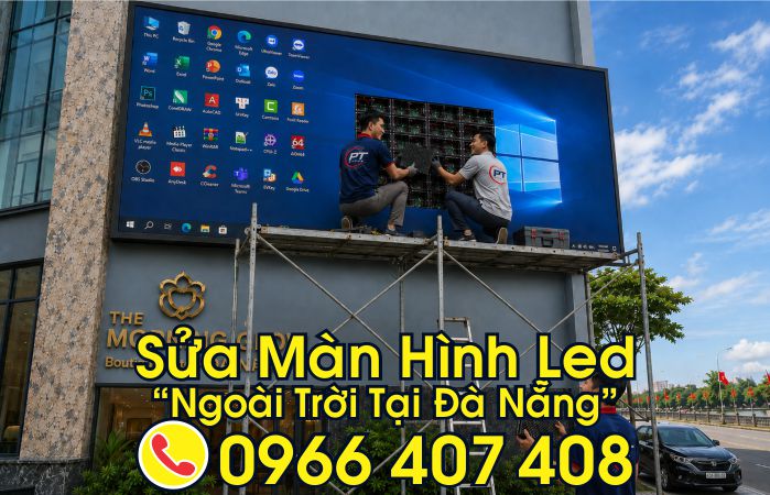 sửa màn hình led ngoài trời tại đà nẵng - Liên hệ: 0966.407.408 sửa màn hình led ngoài trời tại đà nẵng