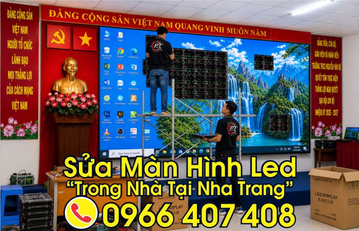 Sửa màn hình led trong nhà - sửa màn hình led nha trang, Liên hệ: 0966.407.408 Sửa màn hình led trong nhà - sửa màn hình led nha trang