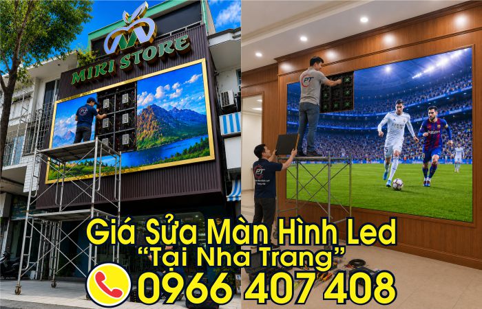 giá sửa màn hình led tại nha trang - Nhanh Chóng - Liên hệ: 0966.407.408 giá sửa màn hình led tại nha trang - Nhanh Chóng