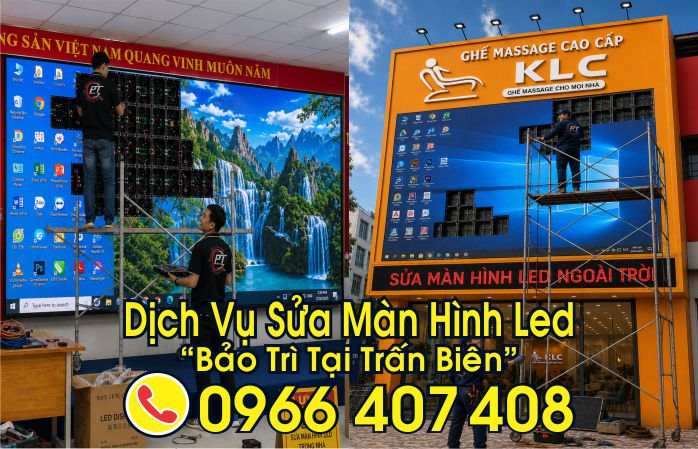 dịch vụ sửa màn hình led tại trấn biên - Liên Hệ: 0966.407.408 dịch vụ sửa màn hình led tại trấn biên