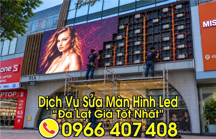 giá sửa màn hình led tại đà lạt - Tốt Nhất, Liên Hệ: 0966.407.408 giá sửa màn hình led tại đà lạt - Tốt Nhất