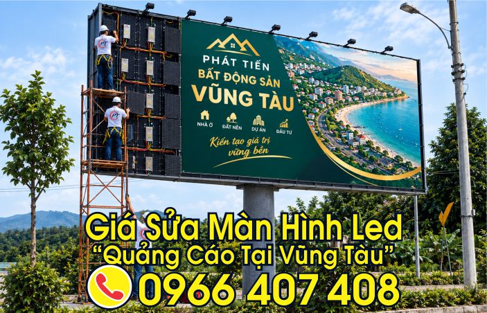 giá sửa màn hình led tại vũng tàu - Phát Tiến Group, Liên Hệ: 0966.407.408 giá sửa màn hình led tại vũng tàu - Phát Tiến Group